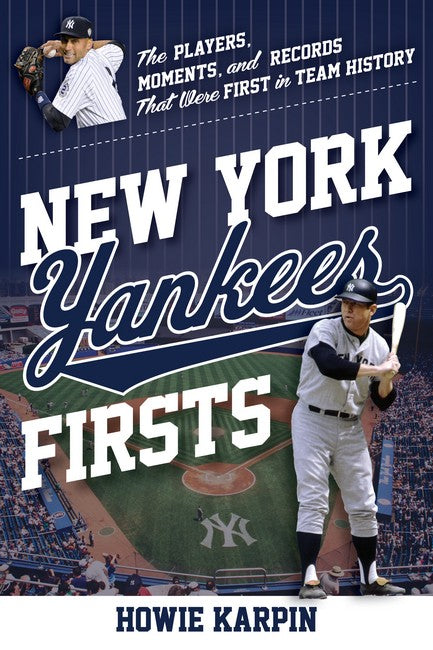 New York Yankees Firsts