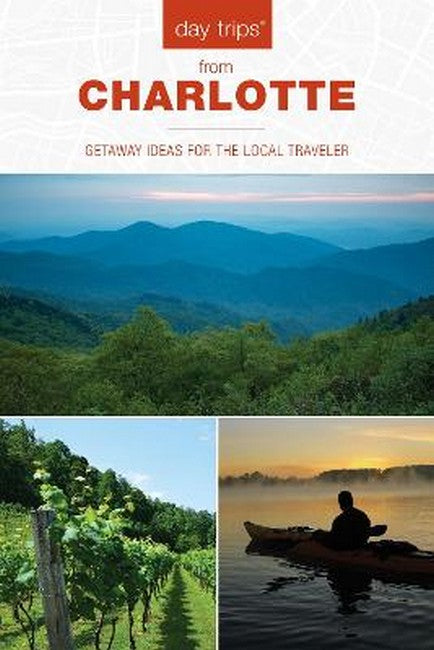 Day Trips (R) from Charlotte 2/e