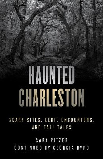 Haunted Charleston 2/e