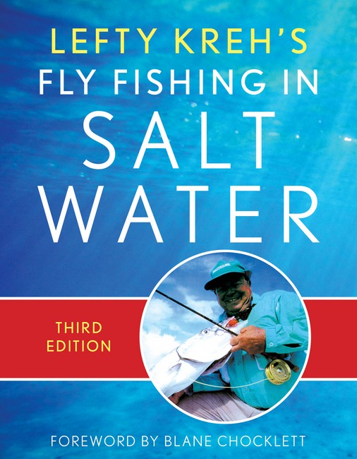Lefty Kreh's Fly Fishing in Salt Water 3/e