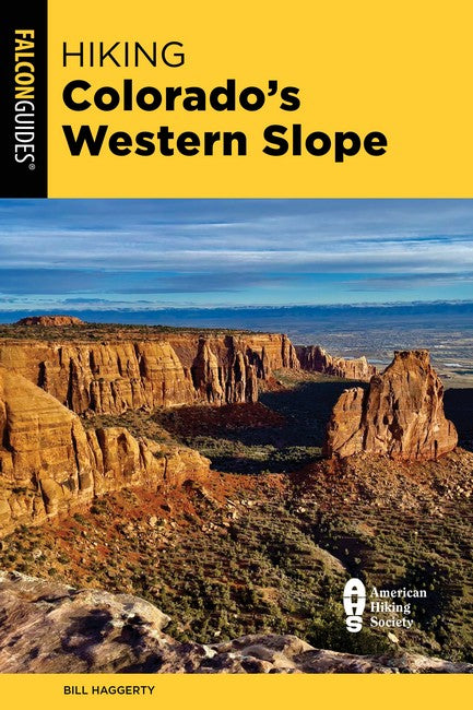 Hiking Colorado's Western Slope 2/e
