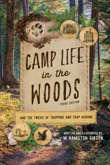Camp Life in the Woods 3/e