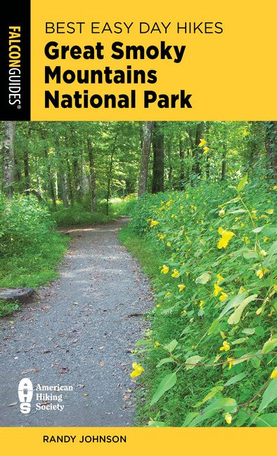 Best Easy Day Hikes Great Smoky Mountains National Park 3/e