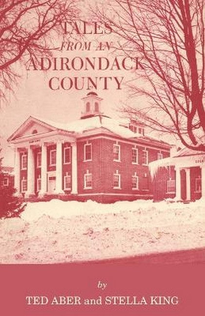 Tales from an Adirondack County
