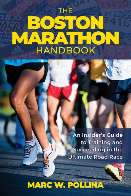 The Boston Marathon Handbook
