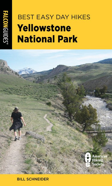 Best Easy Day Hikes Yellowstone National Park 5/e