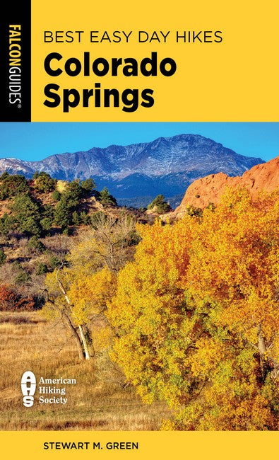 Best Easy Day Hikes Colorado Springs 4/e