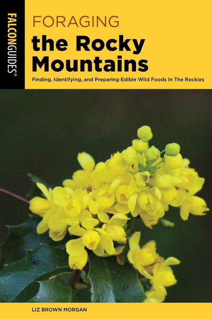 Foraging the Rocky Mountains 3/e
