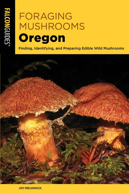 Foraging Mushrooms Oregon 2/e