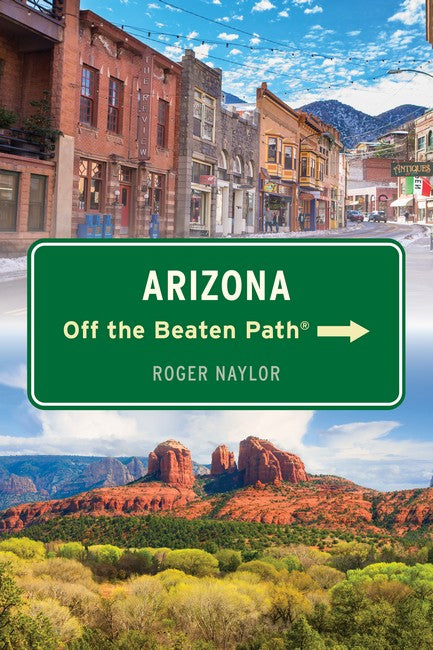 Arizona Off the Beaten Path (R) 9/e
