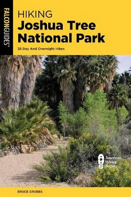Hiking Joshua Tree National Park 3/e