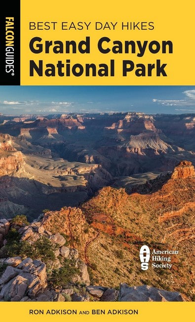 Best Easy Day Hikes Grand Canyon National Park 6/e