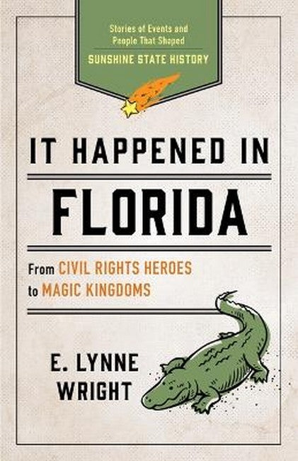 It Happened in Florida 3/e