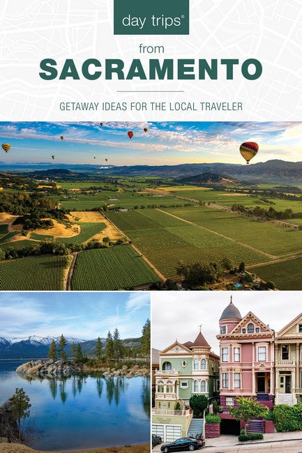 Day Trips (R) from Sacramento 3/e