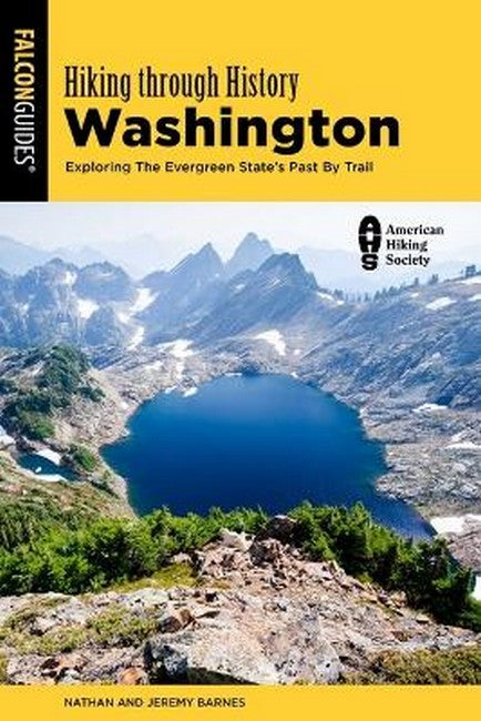 Hiking Through History Washington 2/e