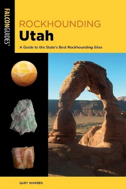 Rockhounding Utah 4/e