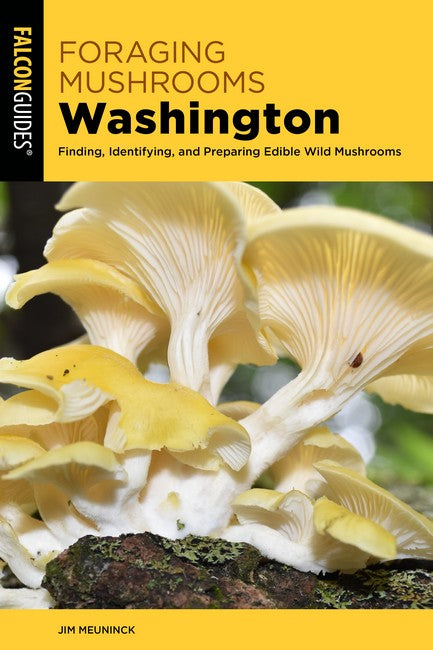 Foraging Mushrooms Washington 2/e