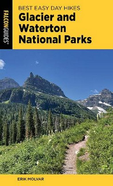 Best Easy Day Hikes Glacier and Waterton National Parks 5/e