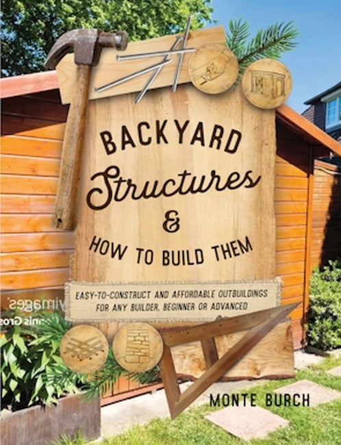 Backyard Structures and How to Build Them