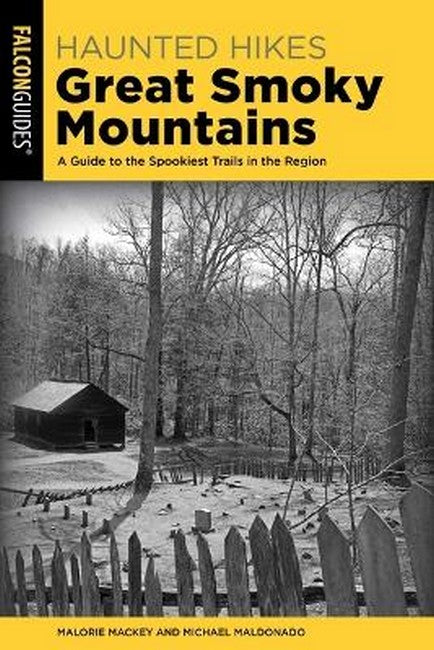 Haunted Hikes Great Smoky Mountains