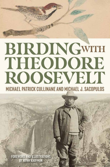 Birding with Theodore Roosevelt