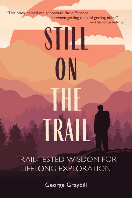Still on the Trail