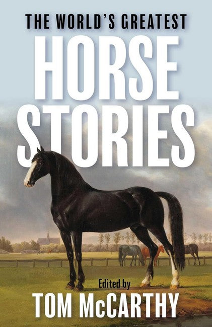 World's Greatest Horse Stories