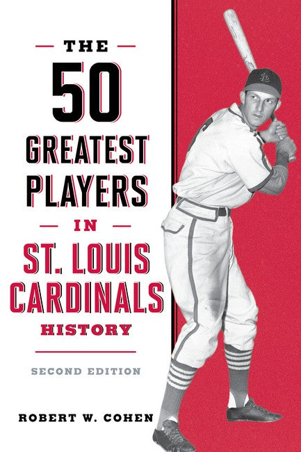 The 50 Greatest Players in St. Louis Cardinals History