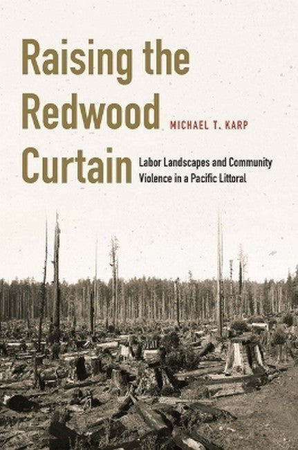 Raising the Redwood Curtain