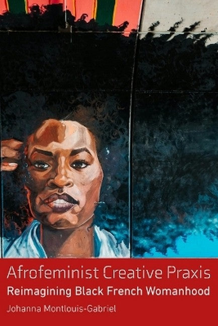Afrofeminist Creative Praxis