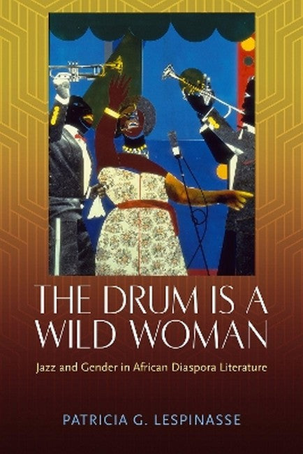 The Drum Is a Wild Woman