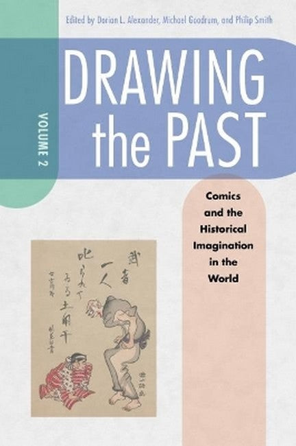 Drawing the Past, Volume 2