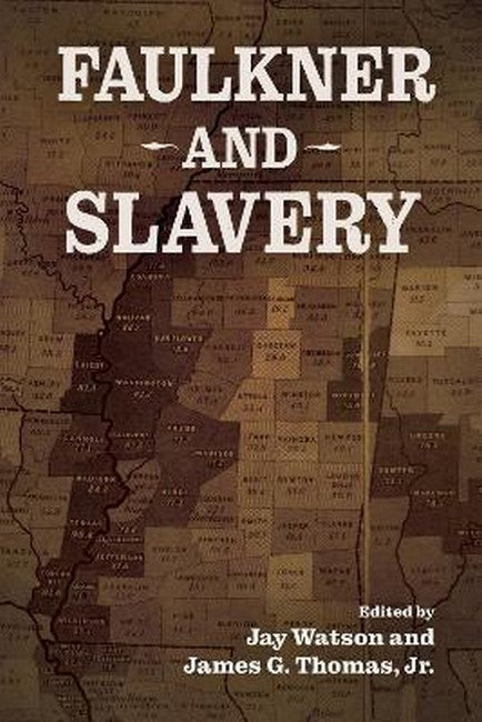 Faulkner and Slavery