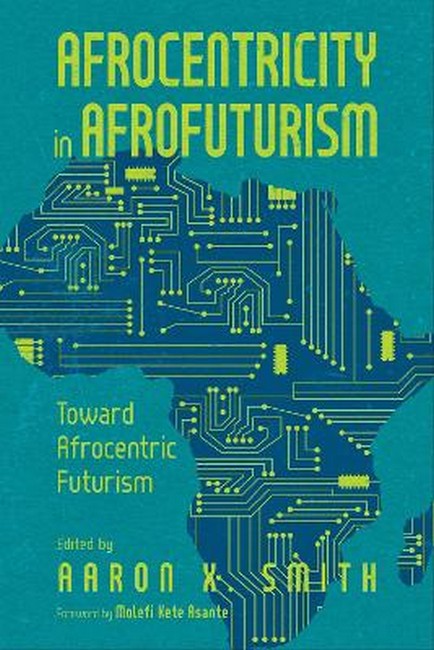 Afrocentricity in AfroFuturism