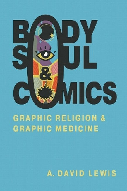 Body, Soul, and Comics