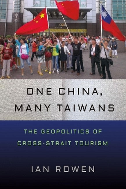 One China, Many Taiwans
