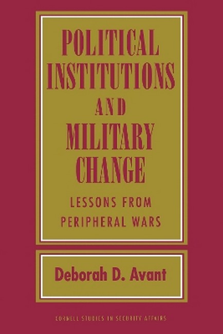 Political Institutions and Military Change