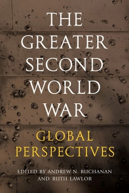 The Greater Second World War