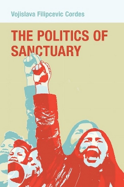 The Politics of Sanctuary