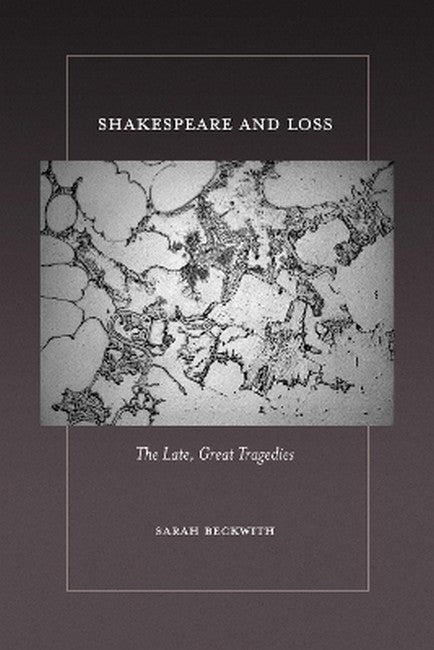 Shakespeare and Loss