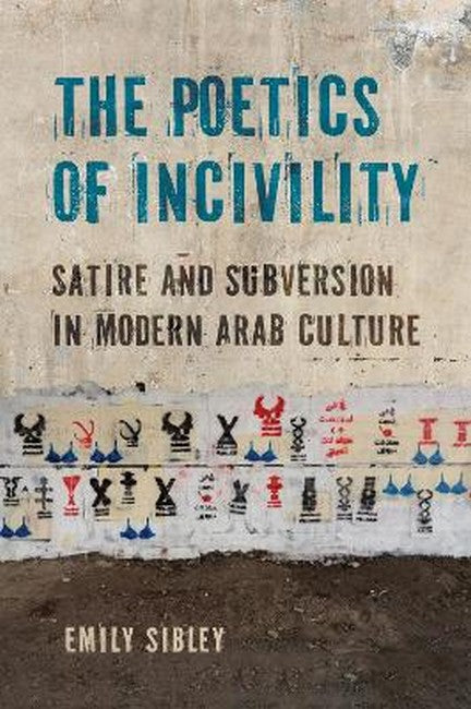 The Poetics of Incivility