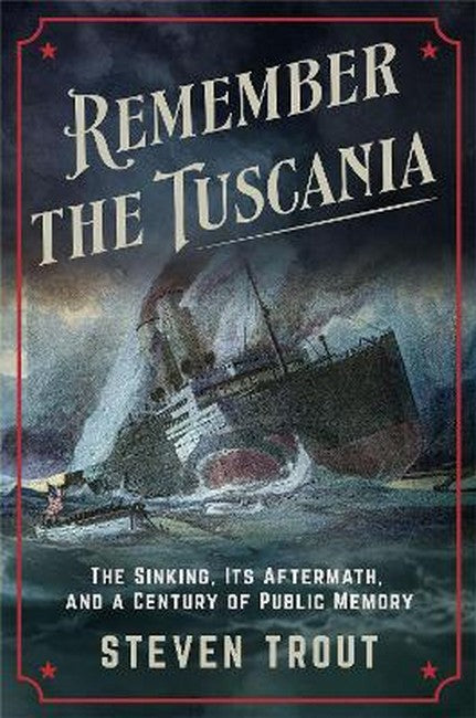 Remember the Tuscania!