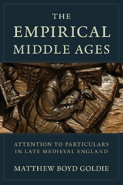 The Empirical Middle Ages