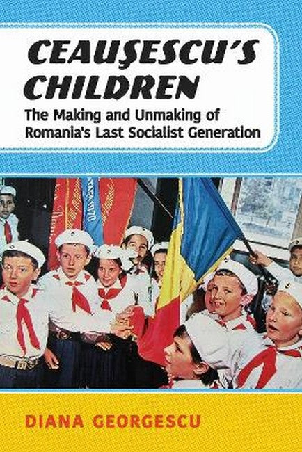 Ceausescu's Children