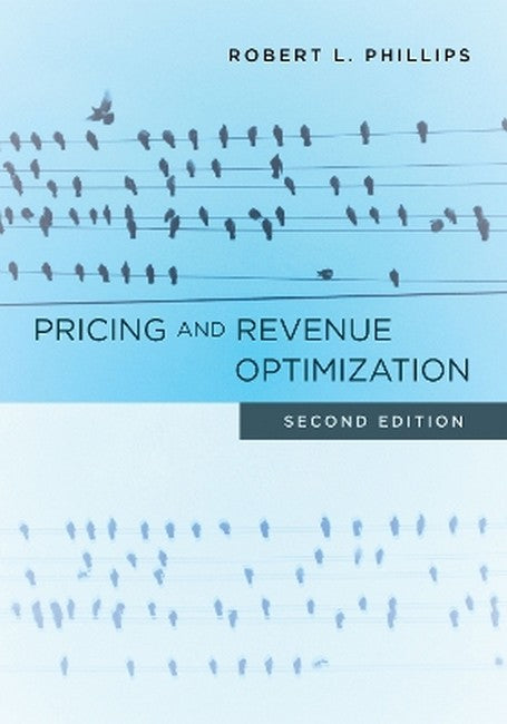 Pricing and Revenue Optimization 2/e