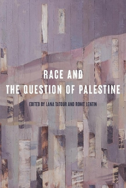 Race and the Question of Palestine