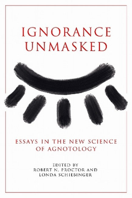 Ignorance Unmasked