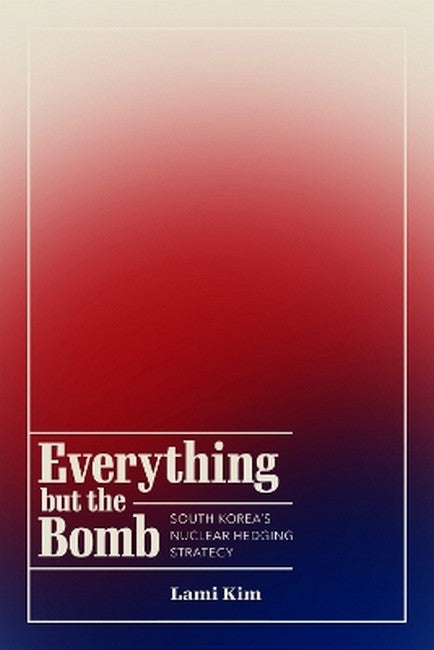 Everything but the Bomb
