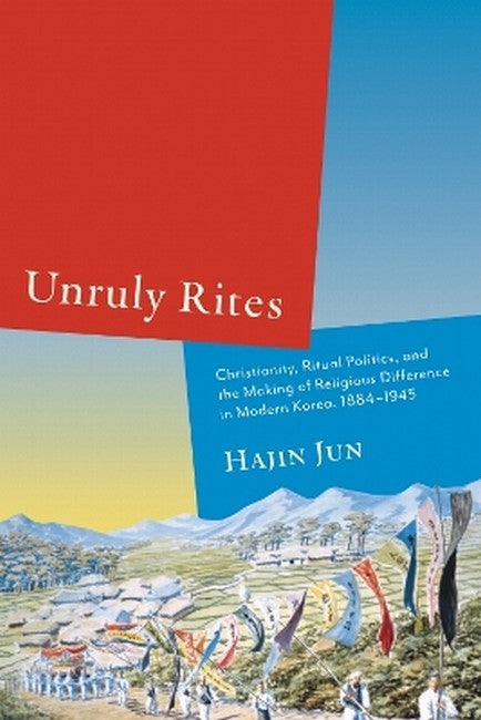 Unruly Rites