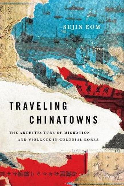 Traveling Chinatowns
